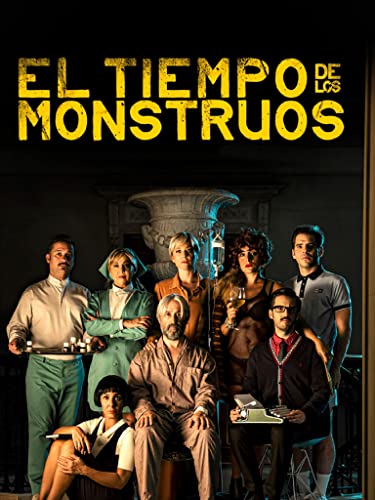 El Tiempo de los Monstruos