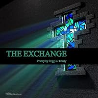 The Exchange: Conversations Between A Sinner And Her God 150563069X Book Cover