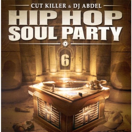 Hip Hop Soul Party Vol. 6