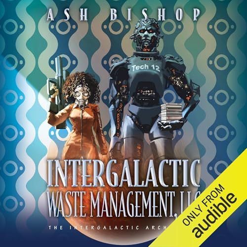 Page de couverture de Intergalactic Waste Management, LLC