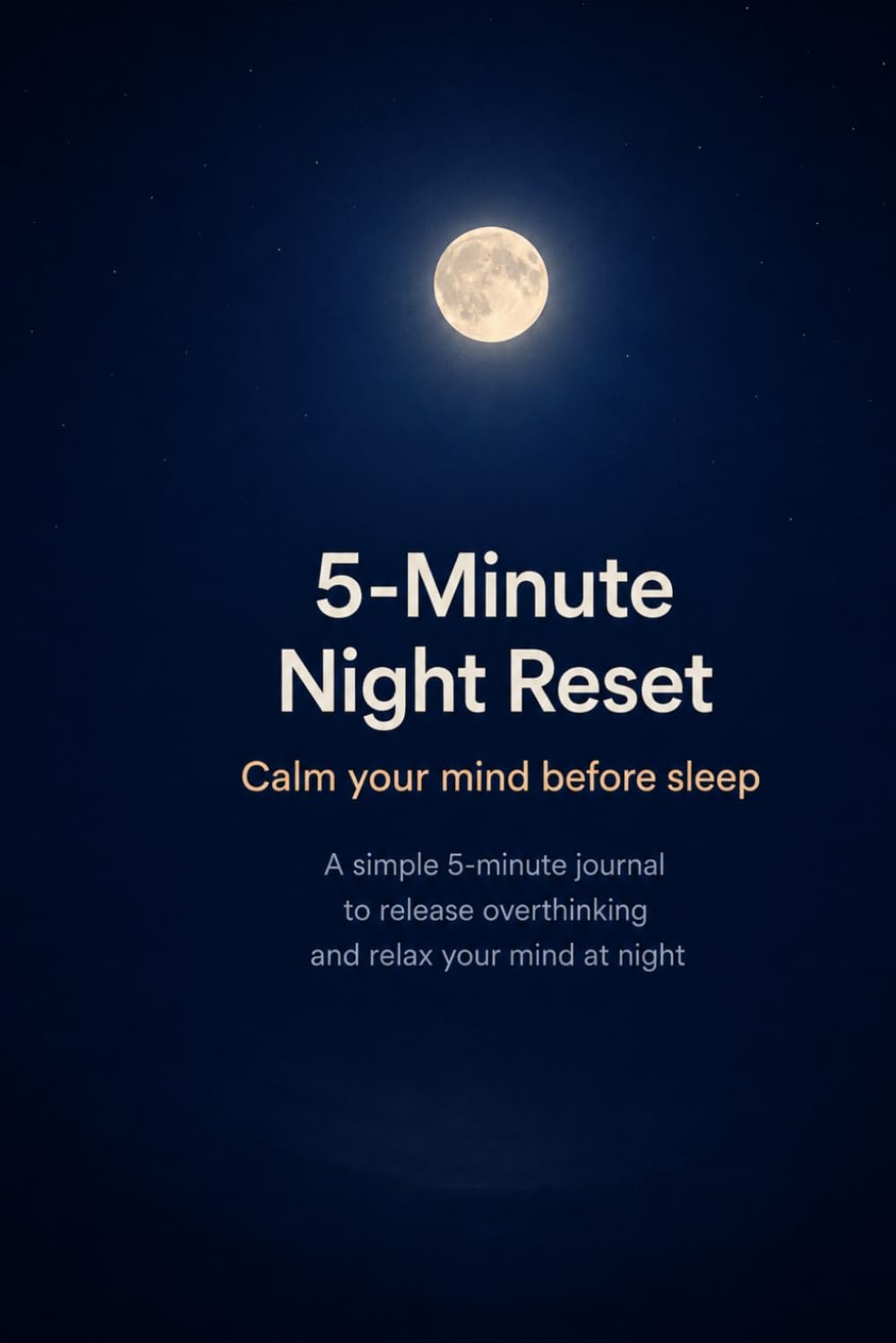 5-Minute Night Reset: Calm Your Mind Before Sleep