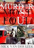 MURDER MOST FOUL (No Body No Crime Book 1)