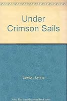 Under Crimson Sails 0843920025 Book Cover