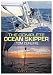 The Complete Ocean Skipper: Deep-water Voyaging, Navigation and Yacht Management