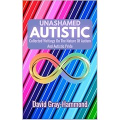 Unashamed Autistic Audiolibro Por David Gray-Hammond arte de portada