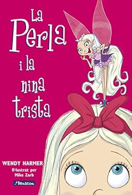 La Perla 2 - La Perla i la nina trista (Primeres lectures)