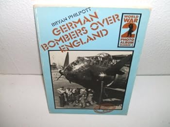 Hardcover German bombers over England: A selection of German wartime photographs from the Bundesarchiv, Koblenz (World War 2 photo album) Book