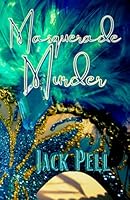 Masquerade Murder 154403136X Book Cover