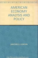 AMERICAN ECONOMY ANALYSIS AND POLICY B000ZRSNB6 Book Cover