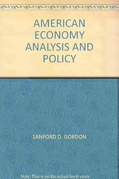 Hardcover AMERICAN ECONOMY ANALYSIS AND POLICY Book