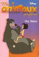 Mes animaux préférés, Tome 5 : Moi, Baloo 2012014704 Book Cover