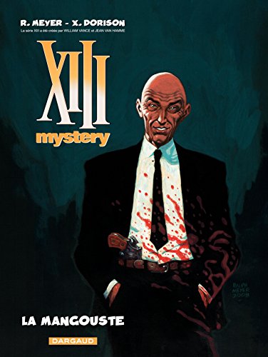 Télécharger XIII Mystery - tome 1 - La Mangouste livre En ligne