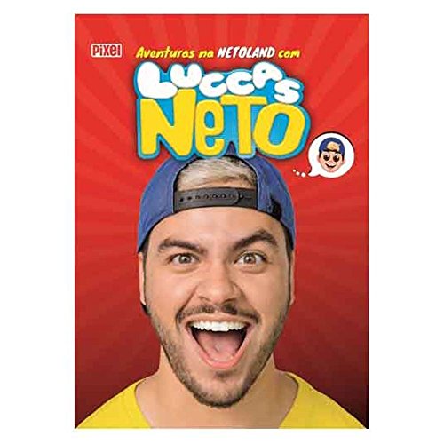 As Aventuras na Netoland com Luccas Neto