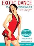  Exotic Dance: The Irresistible Art, with Lady Morrighan [OV]