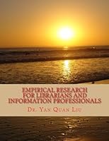 Empirical Research for Librarians and Information Professionals 1981455825 Book Cover
