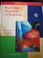 Business Statistics in Practice Instructor's Edition 0072470844 Book Cover