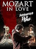 Mozart in Love - Intermezzo in Prag