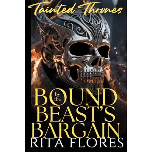 Bound by the Beast&rsquo;s Bargain Audiobook By Rita Flores cover art