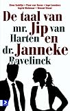  De taal van mr. Jip van Harten en dr. Janneke Bavelinck