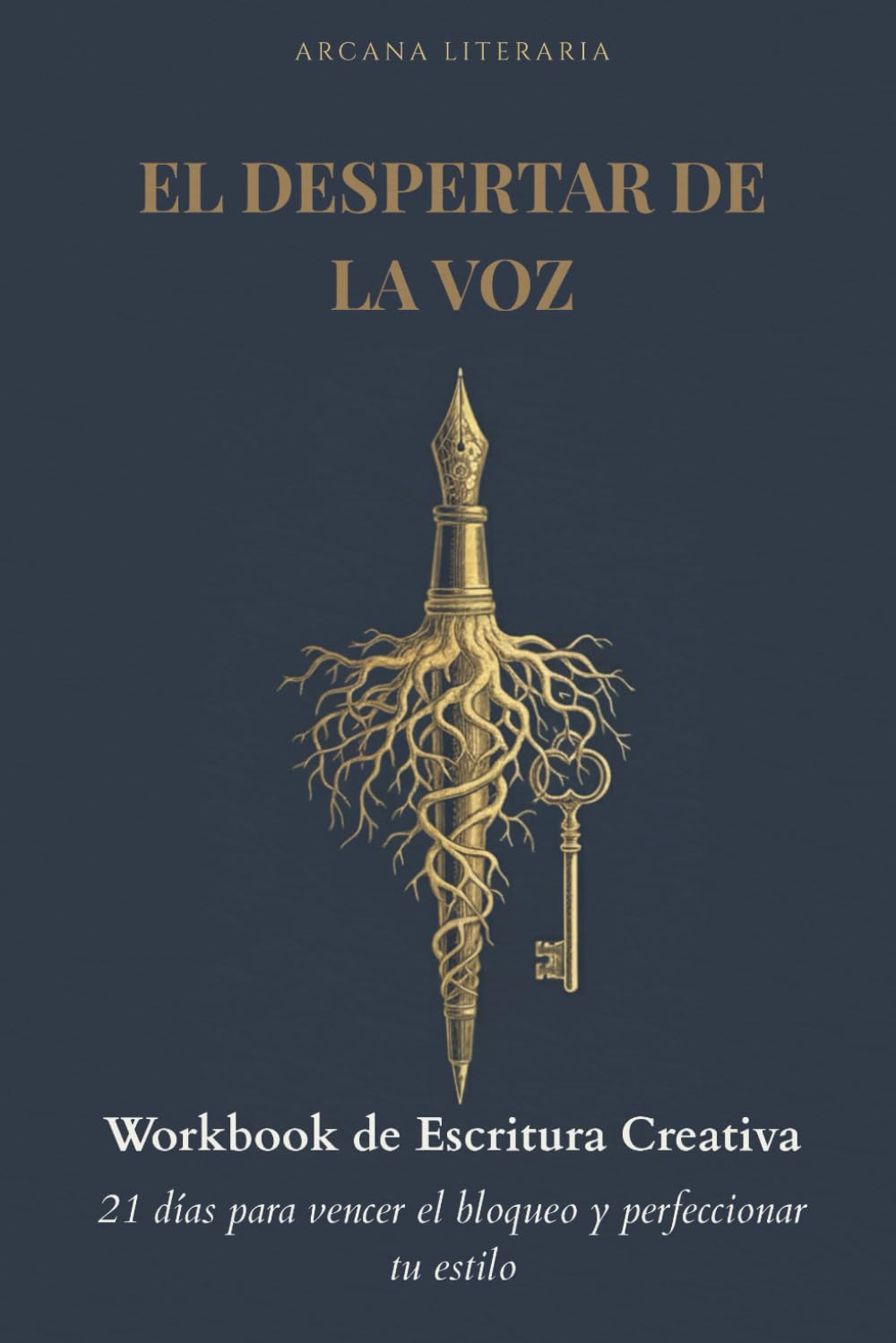 EL DESPERTAR DE LA VOZ: Workbook de Escritura Creativa: Un viaje de 21 días para vencer el bloqueo de escritor, dominar la técnica narrativa y perfeccionar tu estilo. (Génesis)