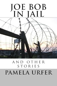 Paperback Joe Bob in Jail: and other stories Book
