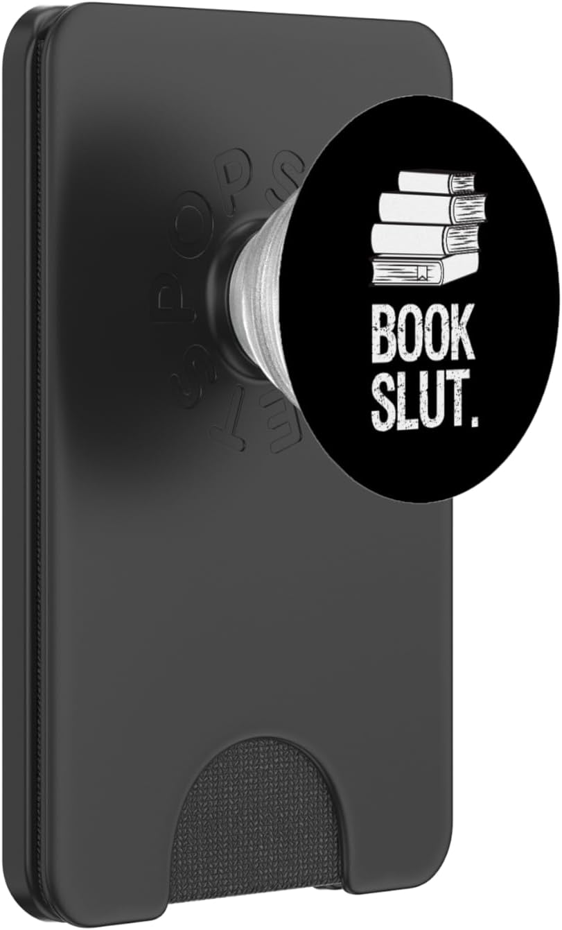 Book Slut Reading Gift - Love Books For Library Bookworm PopSockets Grip and Stand for Phones and Tablets PopSockets PopWallet for MagSafe