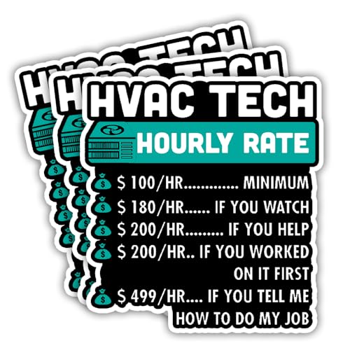 SODAVA (3Pcs, 3'x4') HVAC Tech Hourly Rate Sticker HVAC Technician Hourly Rate Sticker Funny HVAC Tech AC Repairman Stickers HVAC Tech Gifts Decoration Graphic Bumper