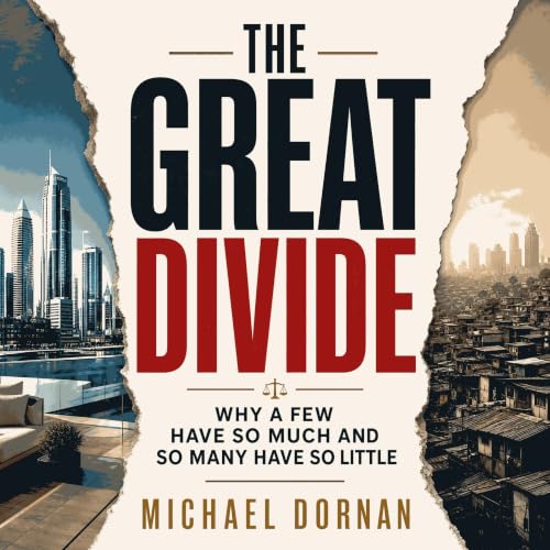 『The Great Divide: Why a Few Have So Much and So Many Have So Little』のカバーアート