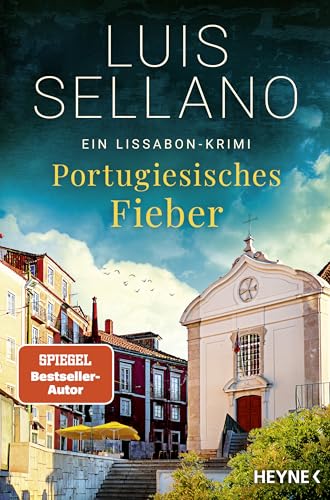 Portugiesisches Fieber: Ein Lissabon-Krimi (Lissabon-Krimis 11)