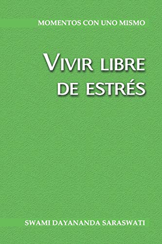 Vivir libre de estrés Vivir libre de estrés