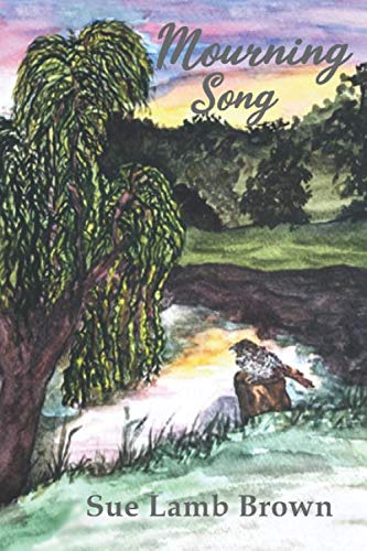 Mourning Song: An Autobiographical Journey of Faith
