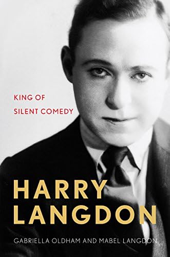 Harry Langdon: King of Silent Comedy (Screen Classics)