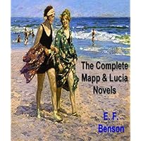 The Complete Mapp and Lucia Novels