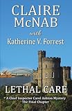 Lethal Care (A Detective Inspector Carol Ashton Mystery, 17)