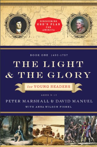 The Light and the Glory for Young Readers (Discovering God's Plan for America): 1492-1787