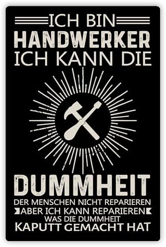 Wenn Ich Groß Bin Will Ich Handwerker Sein Amazon.de: Lustiges Metall-Schild „Ich bin Handwerker“ - mit