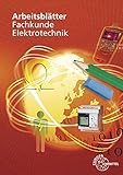  Arbeitsblätter Fachkunde Elektrotechnik