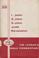 1,2,3 John; Jude, Revelation [Layman's Bible Commentary] B002NRNTPG Book Cover