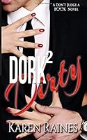 Dork To Dirty 1530133424 Book Cover