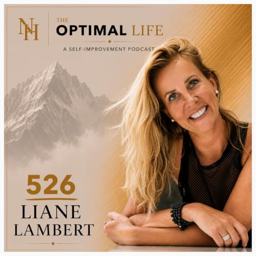 526. Liane Lambert :: Achieve Your Highest Vibrational State of Being