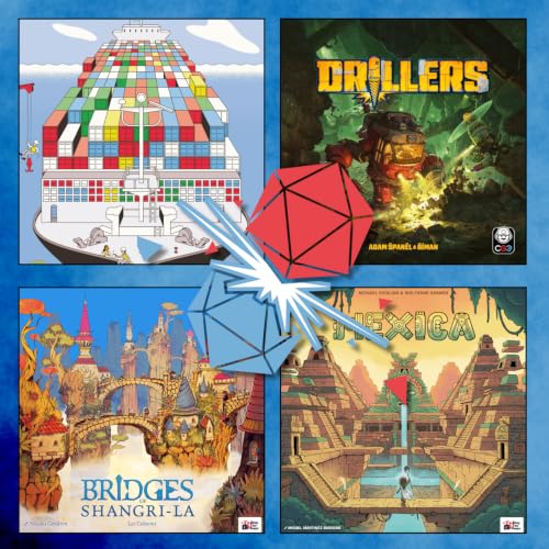 Episode 190 - Mexica, The Bridges of Shangri-La, Container, & Drillers
