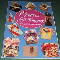 Creative Gift Wrapping 0785303391 Book Cover