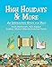 High Holidays & More: An Interactive Guide for Kids: Rosh Hashanah, Yom Kippur, Sukkot, Shmini Atzeret/Simchat Torah (Jewish Holidays for Children)