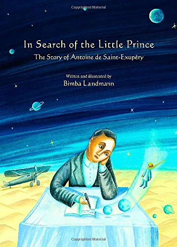 In Search of the Little Prince In Search of the Little Prince