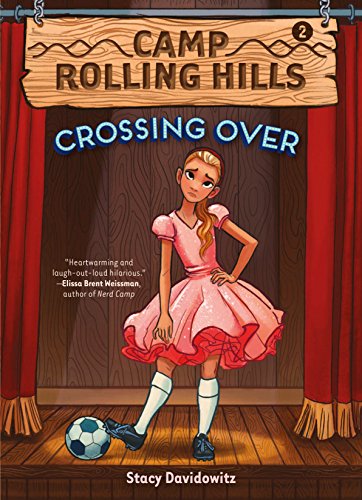 Camp Rolling Hills: Book Two: Crossing Over (English Edition)