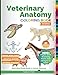Veterinary Anatomy Coloring Book: Animal Anatomy and Veterinary Physiology Coloring Book Vet Tech