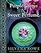 Purple Citrus and Sweet Perfume: Cuisine of the Eastern Mediterranean