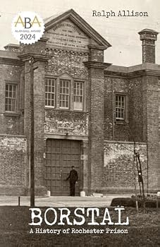 Paperback Borstal: A History of Rochester Prison Book