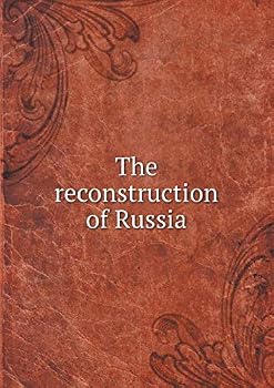 The reconstruction of Russia