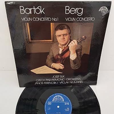 Bart&oacute;k / Berg - Josef Suk, Czech Philharmonic Orchestra, J&aacute;nos Ferencsik / V&aacute;clav Neumann ?&ndash; Violin Concerto No.1 / Violin Concerto, 1110 3180, 12" LP